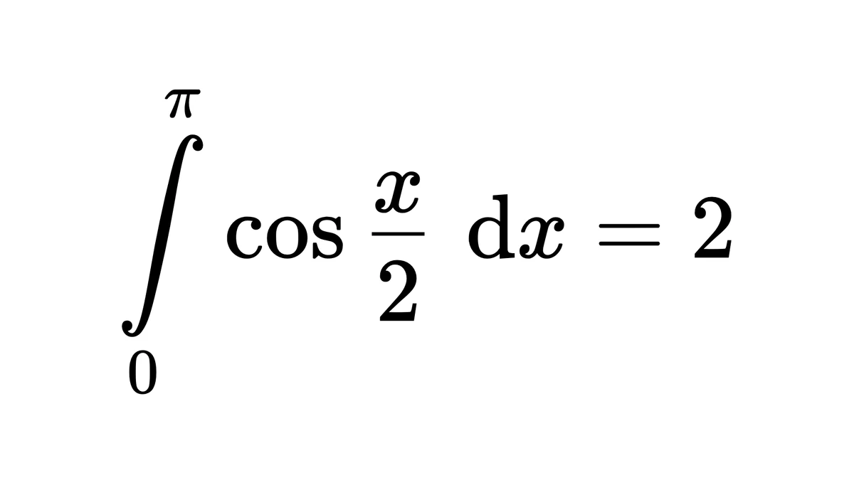 上下限在积分号正上下方的定积分：0 到 π 的 cos(x/2) 积分等于 2